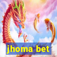 jhoma bet